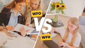 WFH (work from home) vs WFO (work from office)